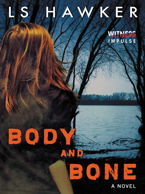 Title details for Body and Bone by LS Hawker - Available